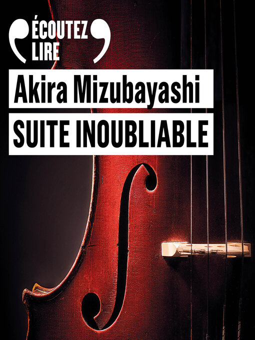 Title details for Suite inoubliable by Akira Mizubayashi - Available